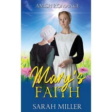 (영문도서) Mary's Faith Paperback, Independently Published, English, 9798386291648