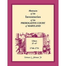 (영문도서) Abstracts of the Inventories of the Prerogative Court of Maryland 1748-1751 Paperback, Heritage Books, English, 9781585495443