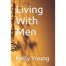 (영문도서) Living With Men Paperback, Independently Published, English, 9781520385464