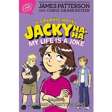 Jacky Ha-Ha:My Life Is a Joke (a Graphic Novel), Jimmy Patterson, English, 9780316497893
