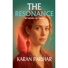 (영문도서)The Resonance -Two Together- Lost Forever Paperback, Karan Parihar, English, 9798231685691