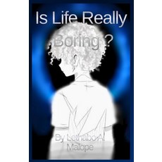 (영문도서)Is Life Really Boring Paperback, Independently Published, English, 9798272273062