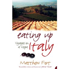 (영문도서) Eating Up Italy Paperback, Harper Perennial, English, 9780007214815
