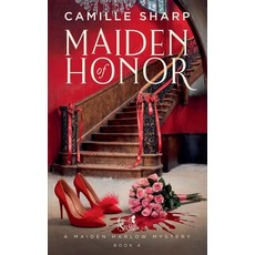 (영문도서)Maiden Of Honor Paperback, Camille Sharp Books, English, 9781923283145