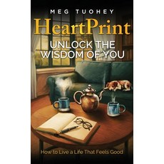 (영문도서)HeartPrint: Unlock the Wisdom of You Hardcover, Wisdom Stripes Press, English, 9798993357010