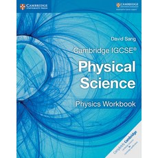 (영문도서) Cambridge IGCSE Physical Science Physics Workbook Paperback, Cambridge University Press, English, 9781316633526