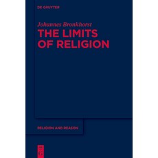 (영문도서) The Limits of Religion Hardcover, de Gruyter, English, 9783111374215