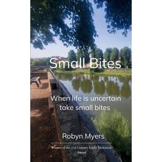 (영문도서)Small Bites When life is uncertain take small bites Paperback, Bookleaf Publishing, English, 9789373142371