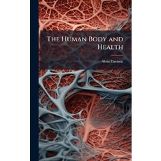 (영문도서)The Human Body and Health Hardcover, Hutson Street Press, English, 9781023835862