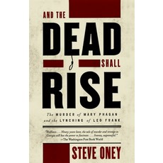(영문도서) And the Dead Shall Rise: The Murder of Mary Phagan and the Lynching of Leo Frank Paperback, Vintage, English, 9780679764236