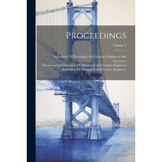 (영문도서) Proceedings; Volume 6 Paperback, Legare Street Press, English, 9781022541009