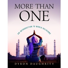 (영문도서) More Than One: An Introduction to World Religions Paperback, Abilene Christian Universit..., English, 9781684263998