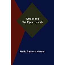 (영문도서) Greece and the Ægean Islands Paperback, Alpha Edition, English, 9789356311602