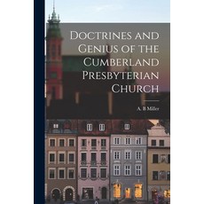 (영문도서) Doctrines and Genius of the Cumberland Presbyterian Church Paperback, Legare Street Press