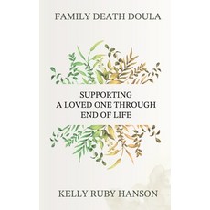(英文圖書)Family Death Doula: Supporting a Loved One Through End of Life 平裝版, Ruby Hanson, 英文