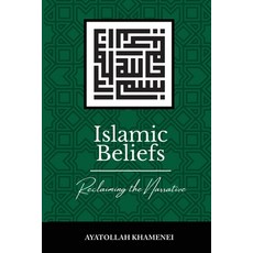 (영문도서) Islamic Beliefs: Reclaiming the Narrative Paperback, Aim Foundation, English, 9780995758919