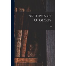 (영문도서) Archives of Otology; 10 Paperback, Legare Street Press, English, 9781015019256