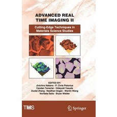 Advanced Real Time Imaging II: Cutting-Edge Techniques in Materials Science Studies Hardcover, Springer