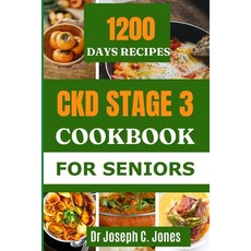 (영문도서) Ckd Stage 3 Cookbook for Seniors: The complete guide to chronic kidney disease diet with 14-d... Paperback, Independently Published, English, 9798879749113