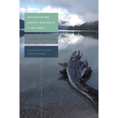 (영문도서) Environmental Politics and Policy in the West Third Edition Paperback, University Press of Colorado, English, 9781607324560