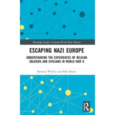 (英文圖書)Escaping Nazi Europe: Understanding the Experiences of Belgian Soldiers and Civi... 平裝版, Routledge, 英文