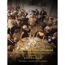 (영문도서)Presidential State Dinners: In Honor of Queen Elizabeth II Part 1 Paperback, Bill Stefan, English, 9798349443954