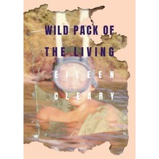 (영문도서) Wild Pack of the Living Paperback, Nixes Mate Books, English, 9781949279511