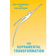 (영문도서) The Supramental Transformation Paperback, Prisma, English, 9789395460026