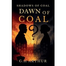 (英文圖書)Dawn of Coal 平裝版, G.H Arthur, 英文