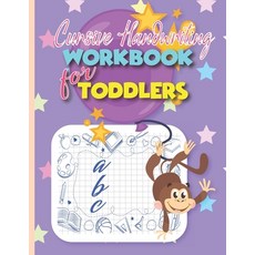 Cursive Handwriting Workbook for Toddlers: Beginning Cursive for Confident & Creative Preschool Kids... Paperback, Independently Published, English, 9798697655689