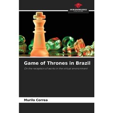 (영문도서)Game of Thrones in Brazil Paperback, Our Knowledge Publishing, English, 9786208466435