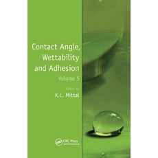 (영문도서) Contact Angle Wettability and Adhesion Volume 5 Paperback, CRC Press, English, 9780367446116