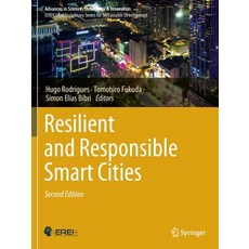 (영문도서) Resilient and Responsible Smart Cities Paperback, Springer, English, 9783030984250