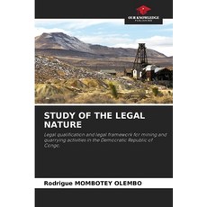 (영문도서)Study of the Legal Nature Paperback, Our Knowledge Publishing, English, 9786209201615