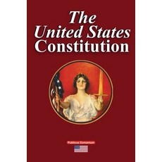 (영문도서) The United States Constitution Paperback, Lulu.com, English, 9781794744622