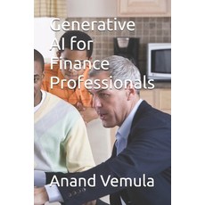 (영문도서) Generative AI for Finance Professionals Paperback, Independently Published, English, 9798328266598