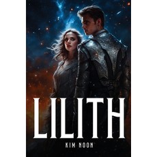 (영문도서) Lilith Paperback, Kim Noon, English, 9781787993327