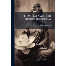 (英文圖書)New Testament of Higher Buddhism. 平裝版, Hutson Street Press, 英文