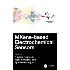 (영문도서)Mxene-Based Electrochemical Sensors Hardcover, CRC Press, English, 9781032812700 CRC Press, English, 9781032812700