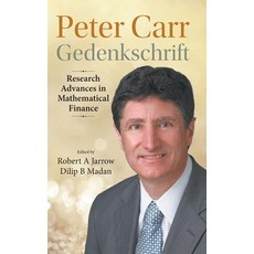 (영문도서) Peter Carr Gedenkschrift: Research Advances in Mathematical Finance Hardcover, World Scientific Publishing..., English, 9789811280290