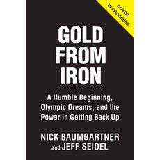 (영문도서) Gold from Iron Hardcover, Triumph Books (IL), English, 9781637275450