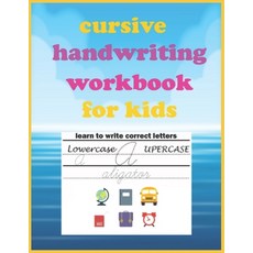 Cursive Handwriting Workbook For Kids: Cursive writing practice book cursive handwriting workbook f... Paperback, Independently Published, English, 9798680260005
