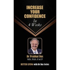 (英文圖書)Increase Your Confidence in 4 Weeks 精裝版, Dr Prabhat Das, 英文