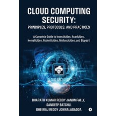 (영문도서)Cloud Computing Security: Principles Protocols and Practices Paperback, Notion Press, English, 9798902316046