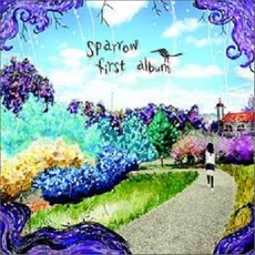 [CD] 스패로우 (Sparrow) - Sparrow First Album : 상상마당 밴드 인큐베이팅 1st 작품집