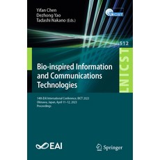 (영문도서) Bio-Inspired Information and Communications Technologies: 14th Eai International Conference ... Paperback, Springer, English, 9783031431340