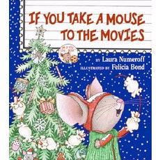 노부영 If You Take a Mouse to the Movies:, Harpercollins Juvenile
