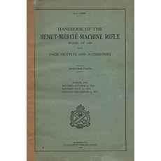 (영문도서) Handbook Of The Hotchkiss M1909 Benét-Mercié Machine Gun Rifle Model of 1909 Pack Outfits & A... Paperback, History Delivered, English, 9798869083586