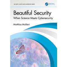 (英文圖書)Beautiful Security: When Science Meets Cybersecurity 精裝版, CRC Press, 英文, 精裝