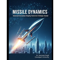 (英文圖書)Missile Dynamics: Advanced Innovations Shaping Tomorrow's Strategic Arsenal 平裝版, Independently Published, 英文